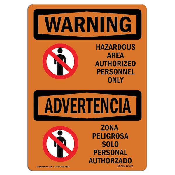 OSHA Warning Sign, 3.5" H, 5" W, Hazardous Authorized Personnel Bilingual, Landscape, 10PK